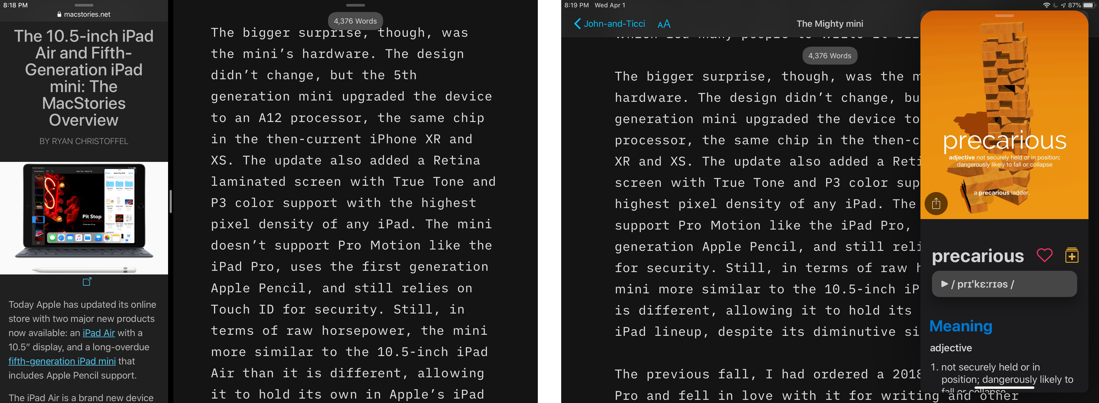 Split View (left) can be cramped, so I resort to Slide Over (right) more often on the mini.