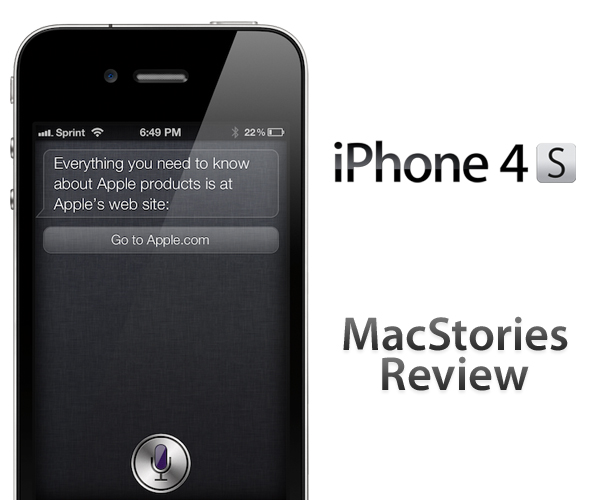 iPhone 4S: MacStories Review