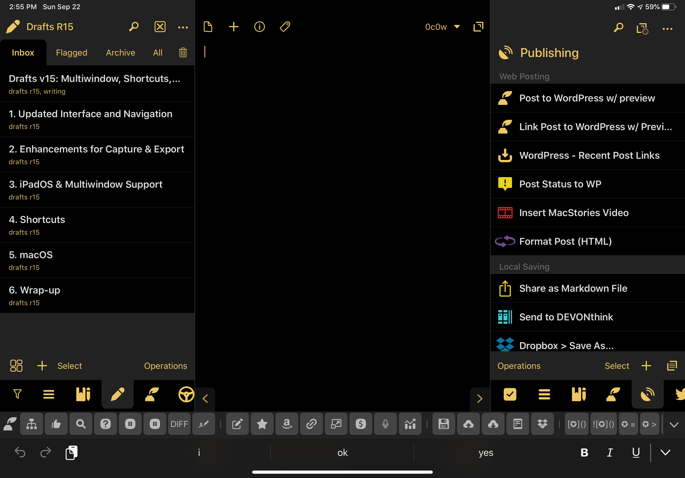 It is now possible to have both the draft and action drawers pinned, which is fantastic on the iPad Pro.