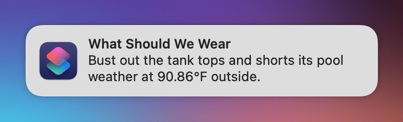 What Should We Wear? uses a combination of alerts and spoken text to communicate its results.
