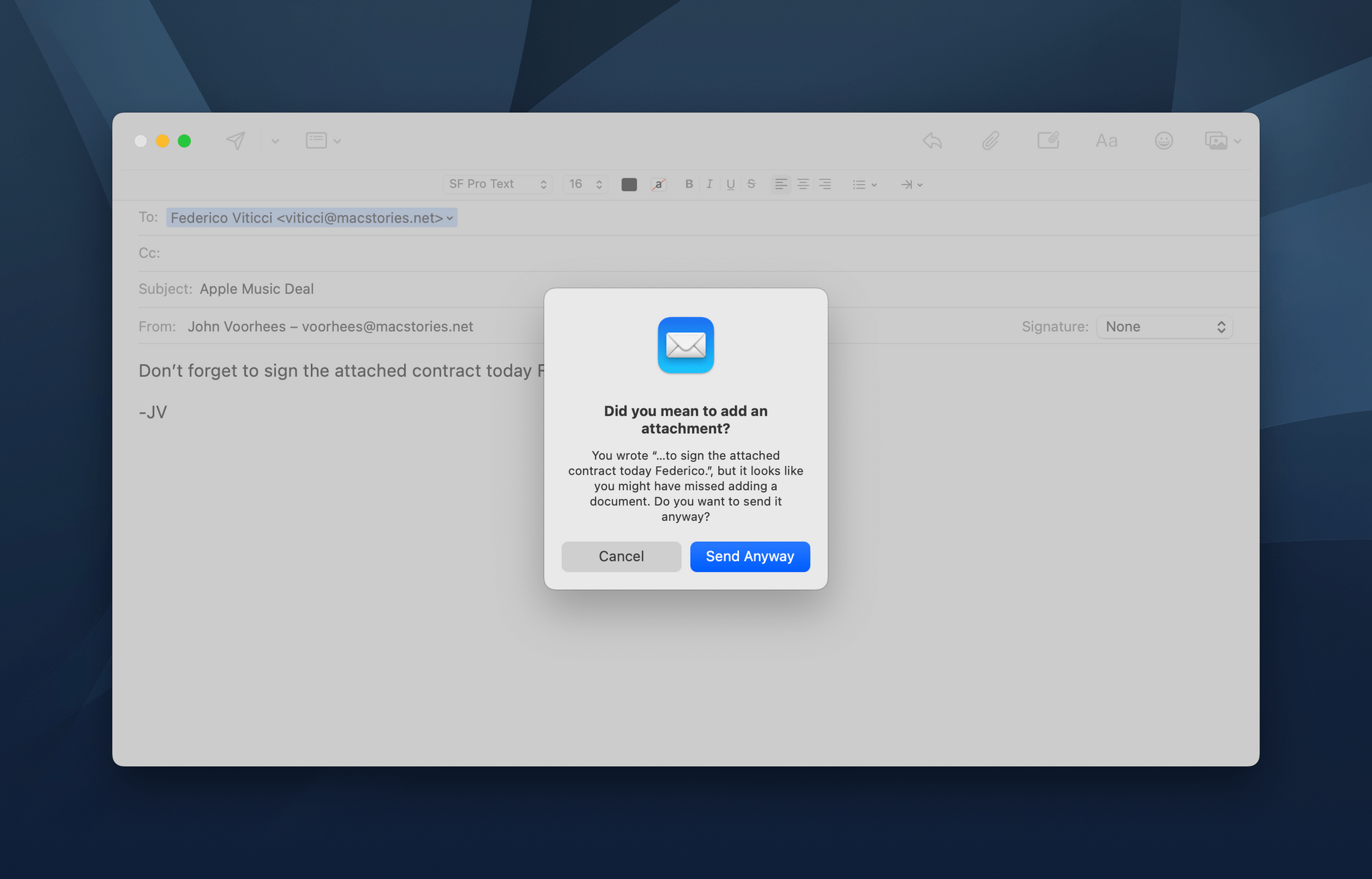 Mail can help with forgotten attachments.