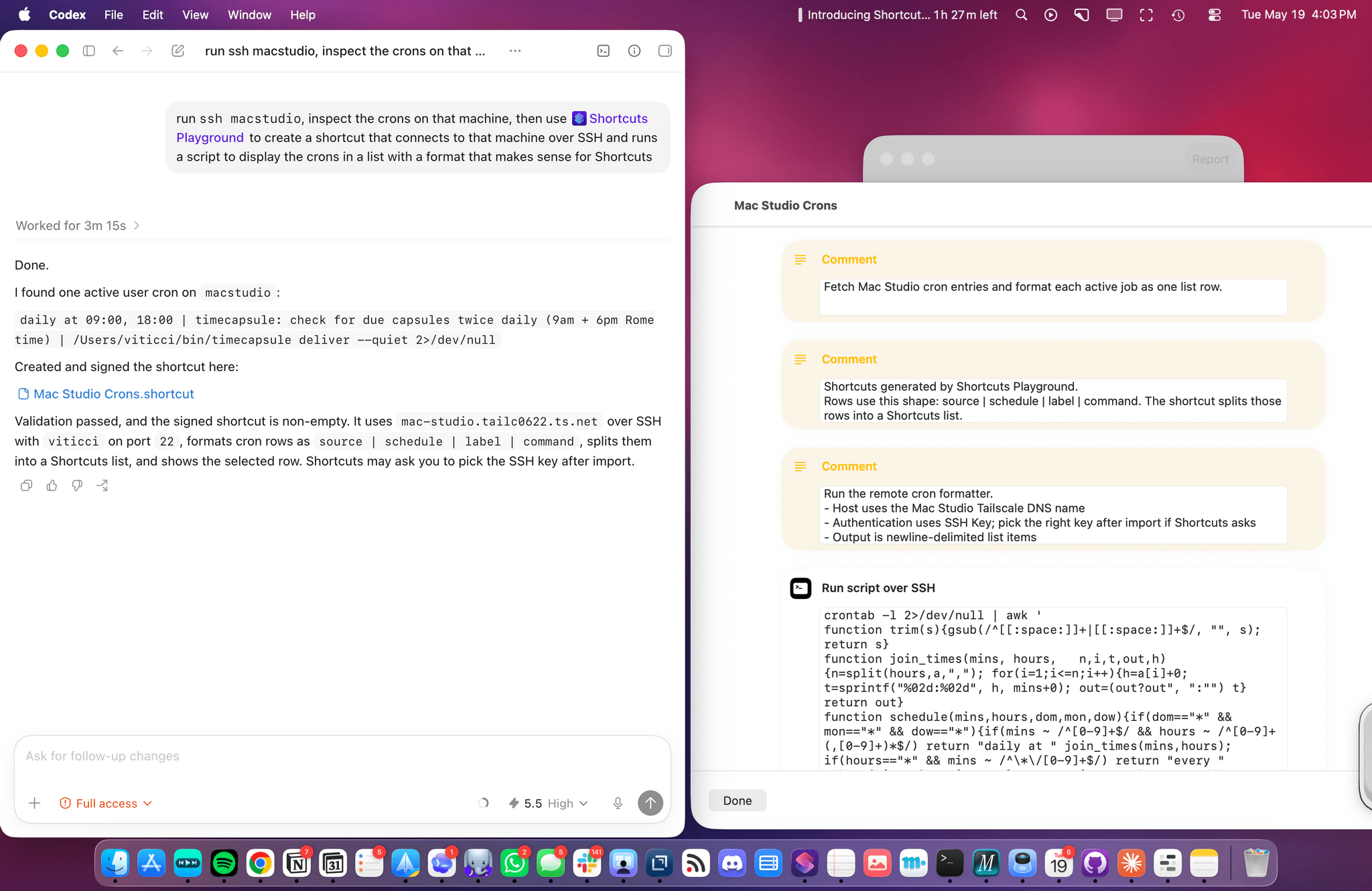 In this case, Codex SSH'd into my Mac Studio first, then created a shortcut with a script to list my cron jobs on that computer.