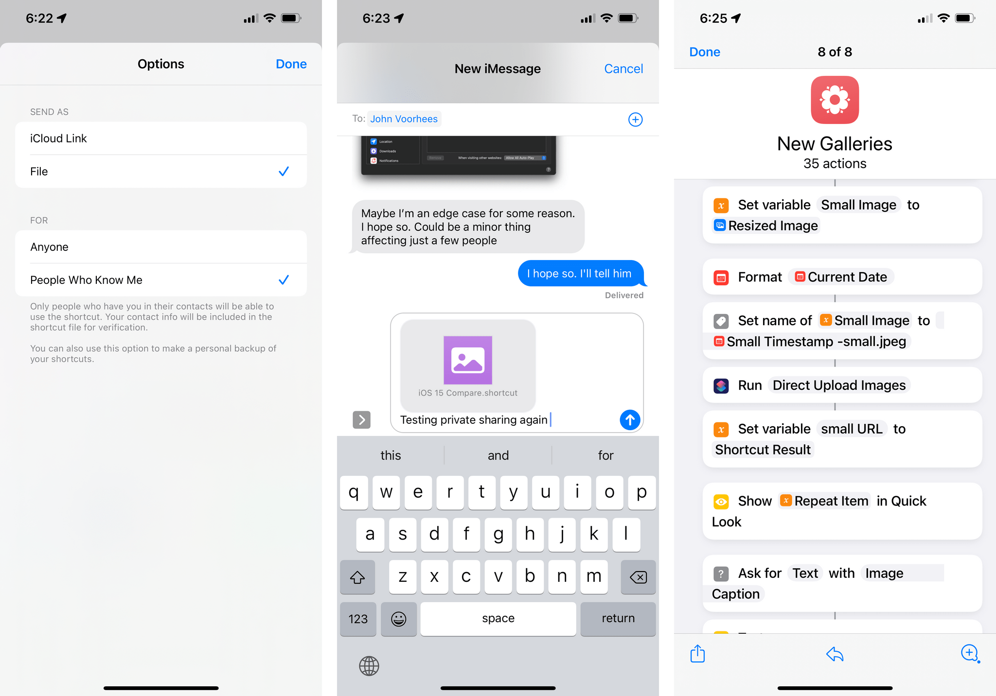 You can export shortcuts privately as files and share them with your friends on iMessage.