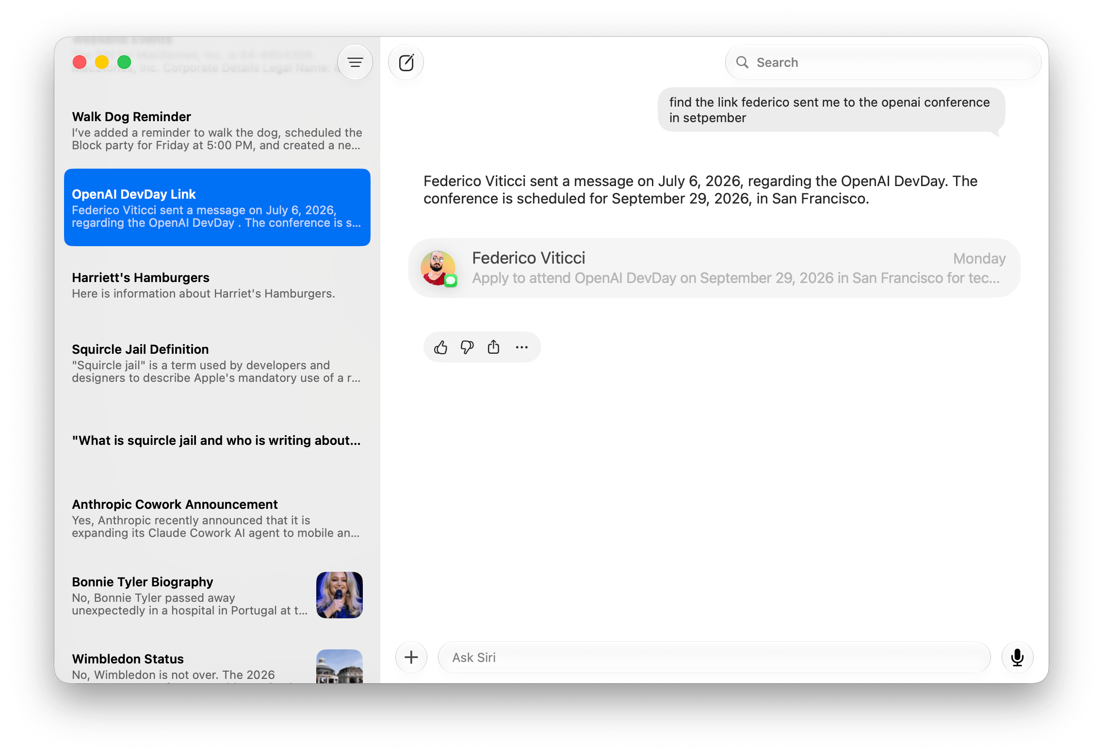 Siri is excellent for finding old texts in Messages, adding tasks to Reminders, and more.