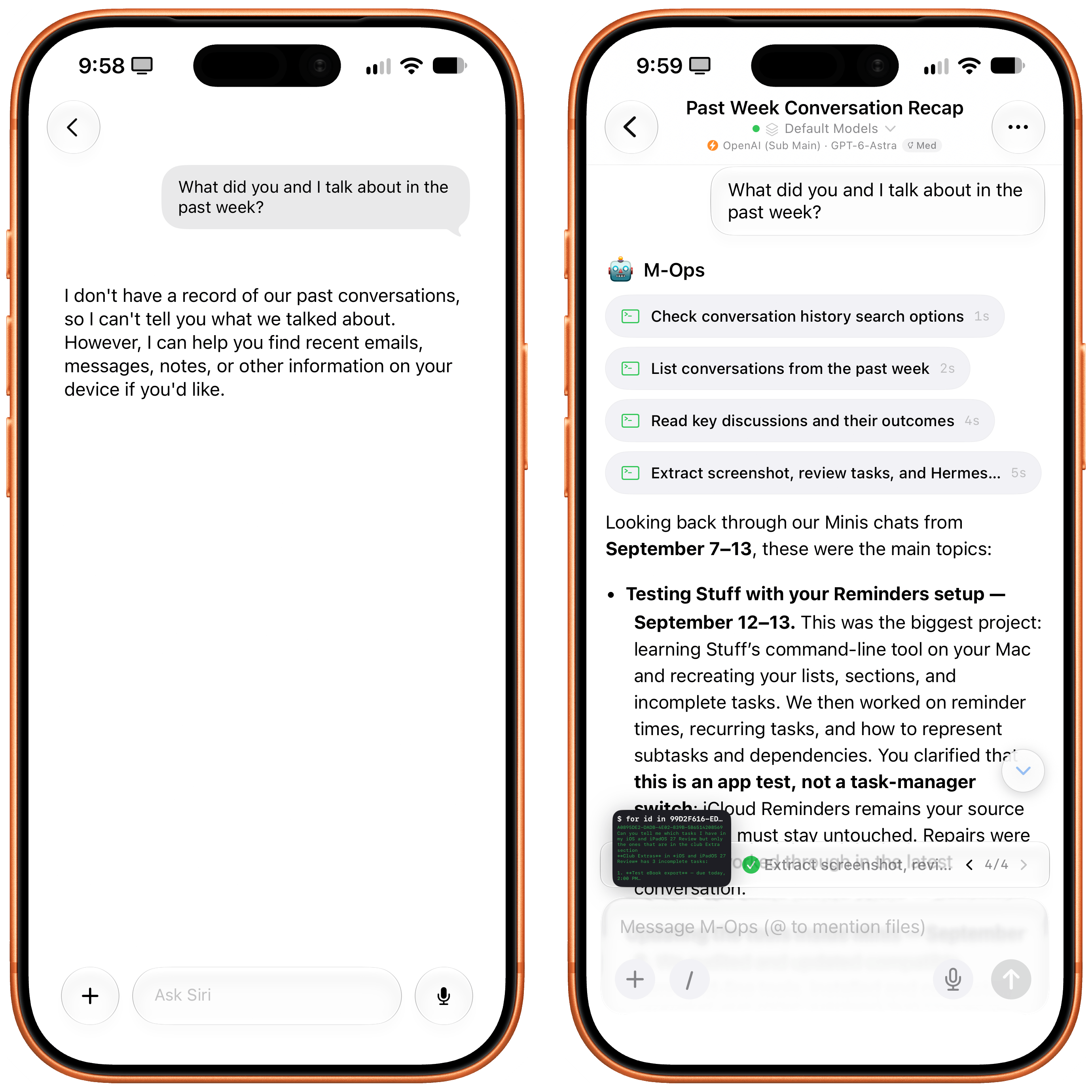 Unlike an agentic assistant such as Open Minis (right), Siri AI has no idea about its previous context or session history.