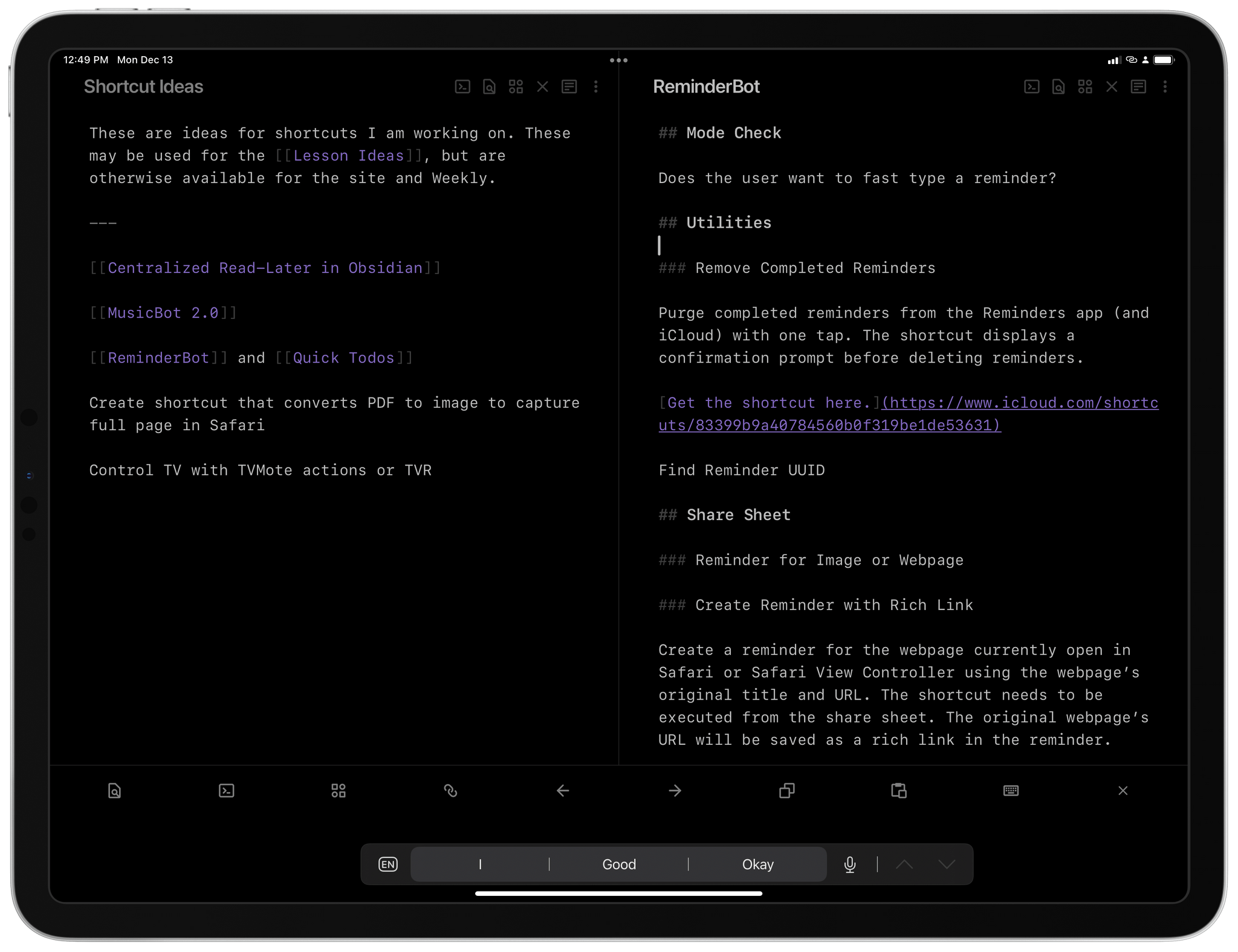 The ability to quickly open multiple panes in Obsidian is one of the app's greatest advantages over other text editors.