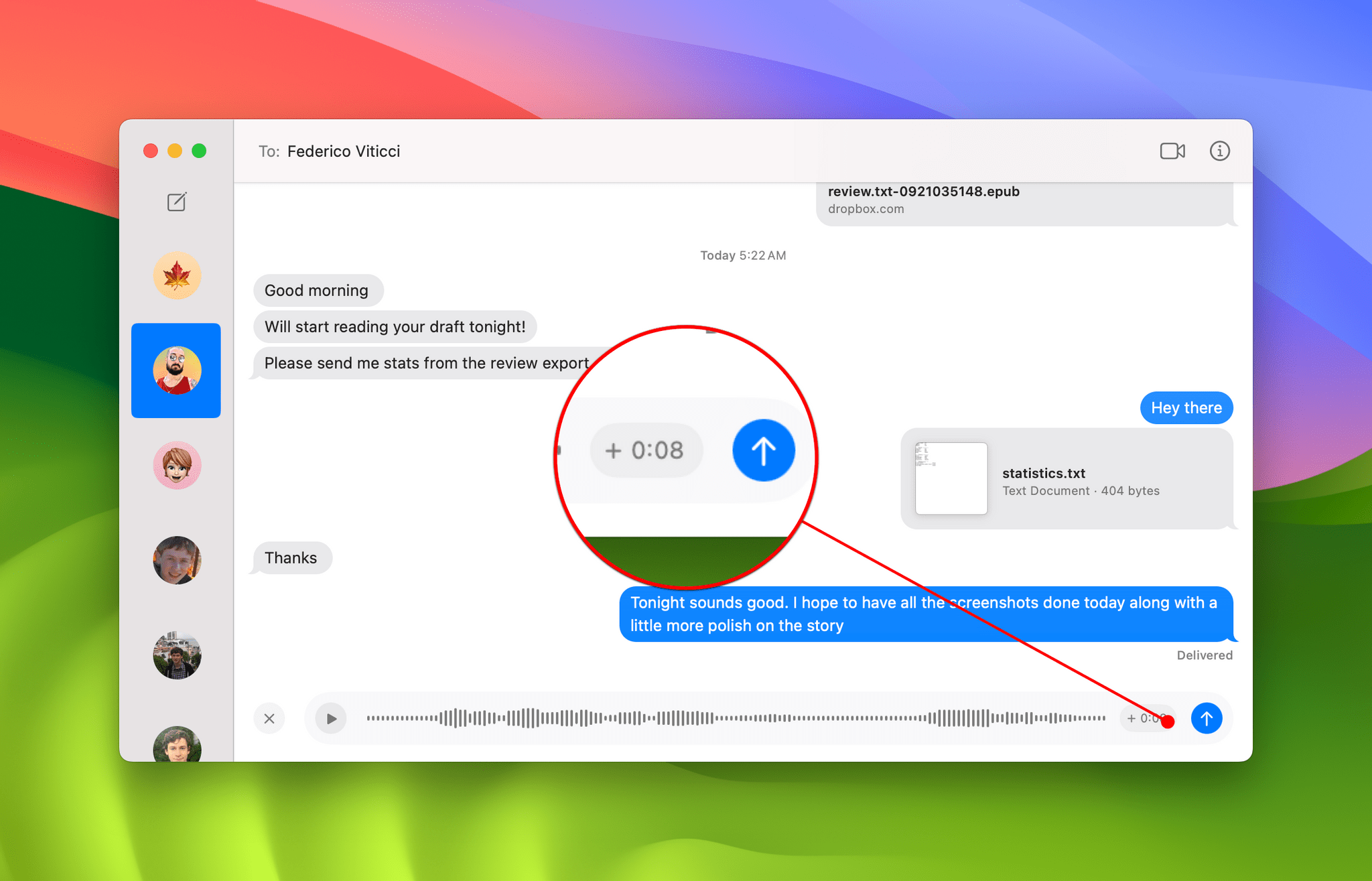 You can stop an audio message and pick up again where you left off before sending it.