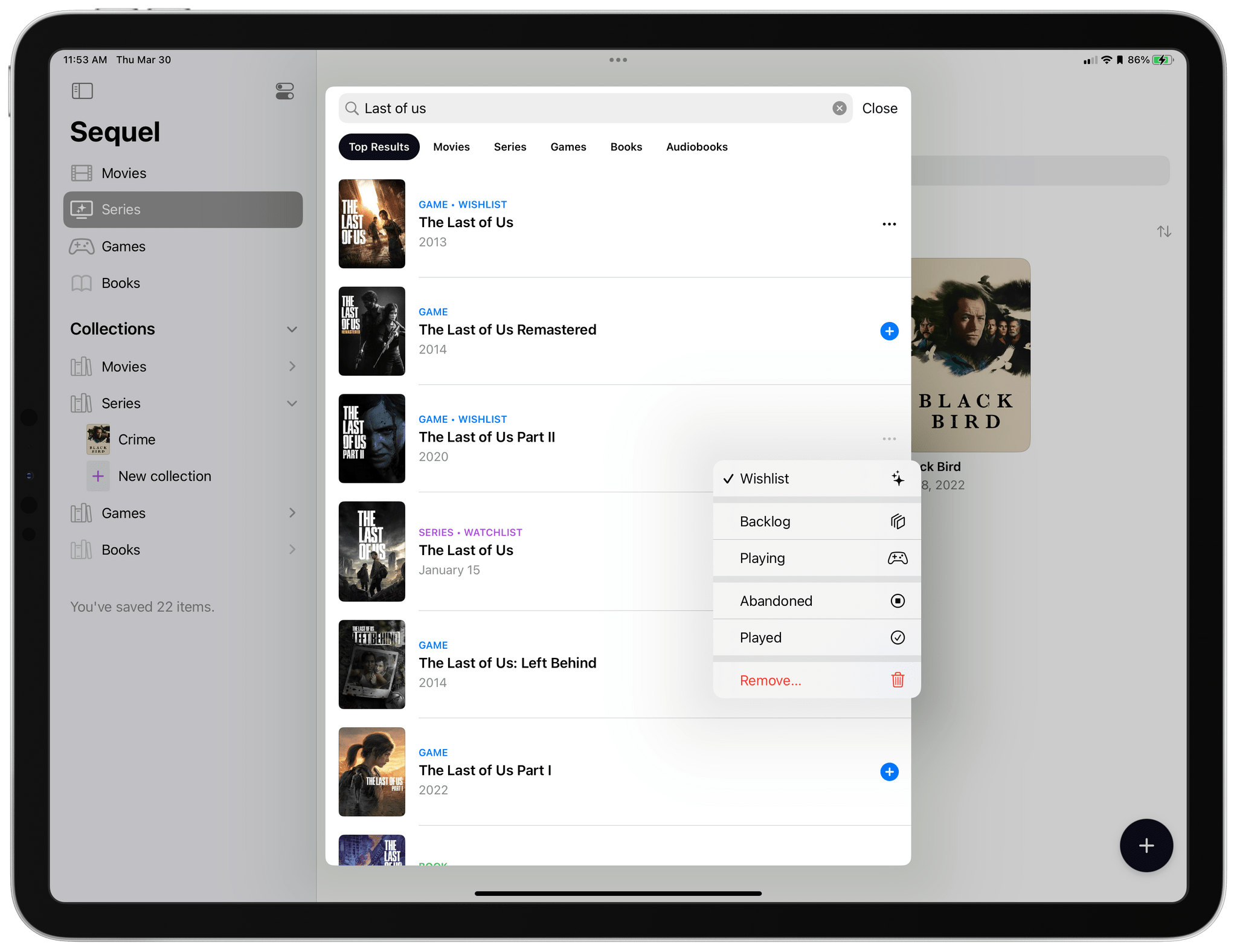 An item's menu button makes it easy to move it to another list.
